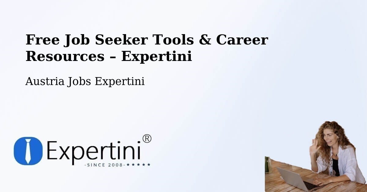 Free Job Seeker Tools & Career Resources – Pernegg An Der Mur - Pernegg An Der Mur, Austria Jobs Expertini